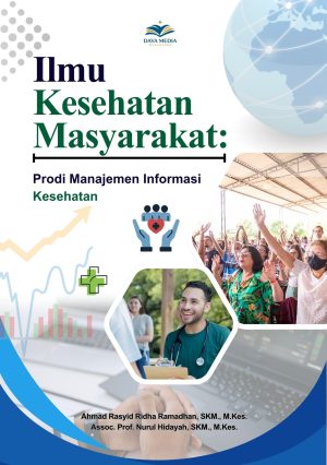 Ilmu Kesehatan Masyarakat: Prodi Manajemen Informasi Kesehatan